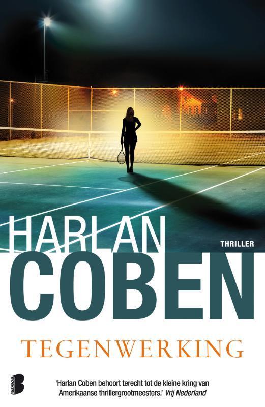 Tegenwerking / Myron Bolitar / 2 9789022569863 Harlan Coben, Boeken, Thrillers, Zo goed als nieuw, Verzenden