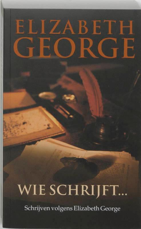 Wie schrijft ... 9789022987971 Elizabeth George, Boeken, Literatuur, Zo goed als nieuw, Verzenden