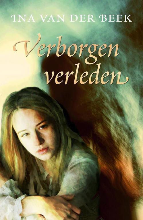 Verborgen verleden 9789059773790 Ina van der Beek, Boeken, Streekboeken en Streekromans, Gelezen, Verzenden
