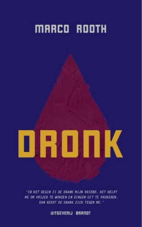 Dronk 9789492037282 Marco Rooth, Boeken, Hobby en Vrije tijd, Gelezen, Verzenden