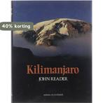 Kilimanjaro 9789070157234 John Reader, Boeken, Wetenschap, Verzenden, Zo goed als nieuw, John Reader