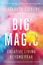9781594634727 Big Magic Elizabeth Gilbert, Boeken, Verzenden, Nieuw, Elizabeth Gilbert