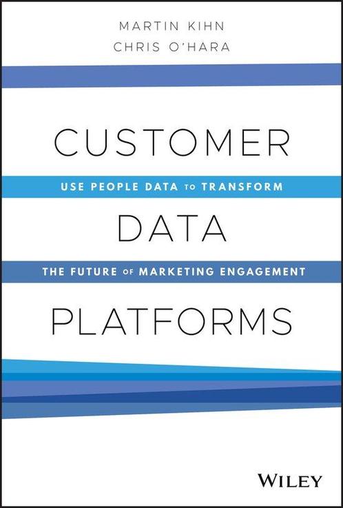 9781119790112 Customer Data Platforms Christopher B. O?hara, Boeken, Economie, Management en Marketing, Nieuw, Verzenden