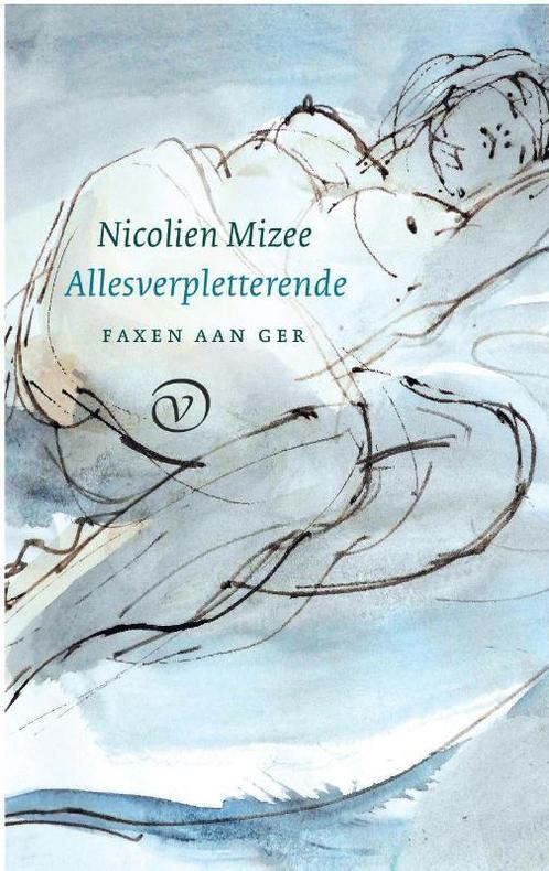Allesverpletterende / Faxen aan Ger / 3 9789028291034, Boeken, Romans, Zo goed als nieuw, Verzenden