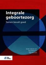 Integrale geboortezorg 9789036822015, Boeken, Verzenden, Zo goed als nieuw