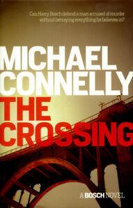 A Bosch novel: The crossing by Michael Connelly (Hardback), Boeken, Taal | Engels, Gelezen, Verzenden