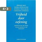 Vrijheid door oefening 9789062384426 Georg Kühlewind, Boeken, Verzenden, Zo goed als nieuw, Georg Kühlewind