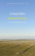 Rotgrond bestaat niet 9789059367999 Gerbrand Bakker, Verzenden, Gelezen, Gerbrand Bakker