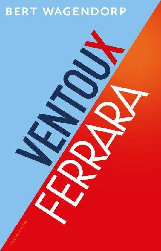 Ventoux ; Ferrara 9789493304475 Bert Wagendorp, Boeken, Romans, Zo goed als nieuw, Verzenden