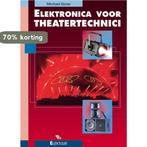 Elektronica voor theatertechnici 9789053811801 M. Ebner, Verzenden, Zo goed als nieuw, M. Ebner