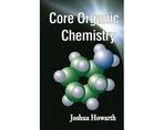 Core Organic Chemistry - Core Organic Chemistry, Boeken, Ophalen of Verzenden, Nieuw