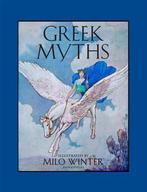 Greek Myths 9781454908173 Milo Winter, Gelezen, Milo Winter, Verzenden