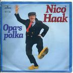 vinyl single 7 inch - Nico Haak - Opas Polka, Verzenden, Zo goed als nieuw