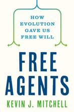 9780691226231 Free Agents Kevin J. Mitchell, Verzenden, Nieuw, Kevin J. Mitchell