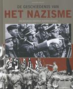 De geschiedenis van het nazisme 9789044735772, Boeken, Oorlog en Militair, Alessandra Minerbi, Gelezen, Verzenden