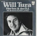 Will Tura - Hier ben ik dan DJ + Als de muren konden prat..., Cd's en Dvd's, Verzenden, Nieuw in verpakking