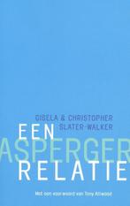 Een Asperger-relatie 9789057121890 G. Slater-Walker, Boeken, Psychologie, Verzenden, Gelezen, G. Slater-Walker