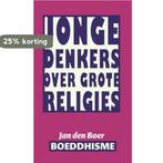 Boeddhisme 9789025958213 Jan den Boer, Verzenden, Zo goed als nieuw, Jan den Boer