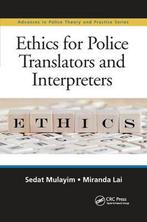 9780367875282 Ethics for Police Translators and Interpreters, Nieuw, Verzenden, Sedat Mulayim