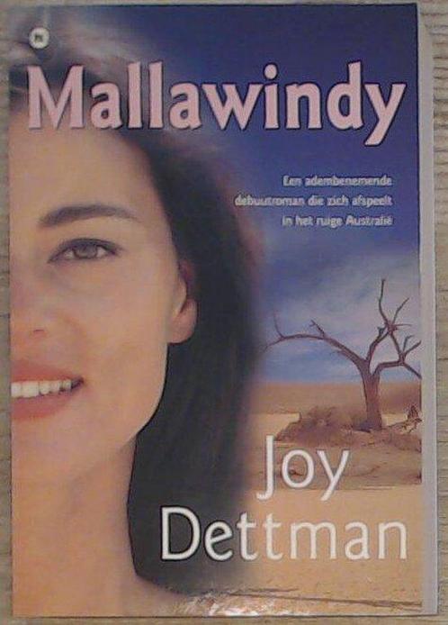 Mallawindy 9789051086461 Joy Dettman, Boeken, Overige Boeken, Gelezen, Verzenden