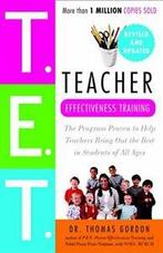 Teacher Effectiveness Training. Gordon, Burch, Noel   New, Zo goed als nieuw, Thomas Gordon,Noel Burch, Verzenden