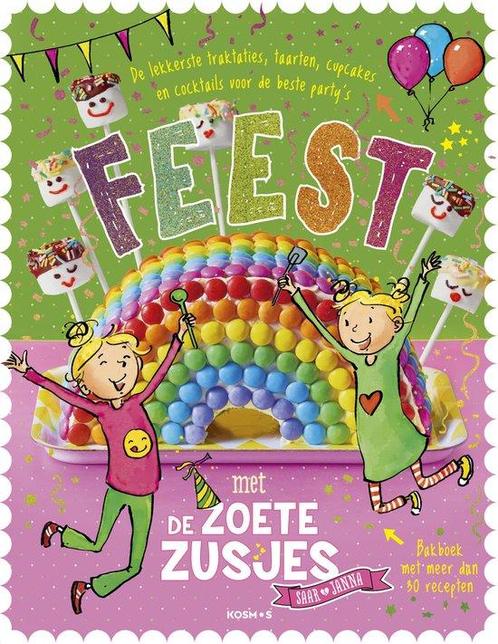 9789043928311 De Zoete Zusjes - Feest met de Zoete Zusjes..., Boeken, Kookboeken, Nieuw, Verzenden