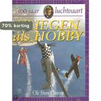 Vliegen Als Hobby 9789054834861 Ole Steen Hansen, Boeken, Verzenden, Gelezen, Ole Steen Hansen