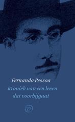 Kroniek van een leven dat voorbijgaat 9789028220089, Boeken, Verzenden, Zo goed als nieuw, Fernando Pessoa