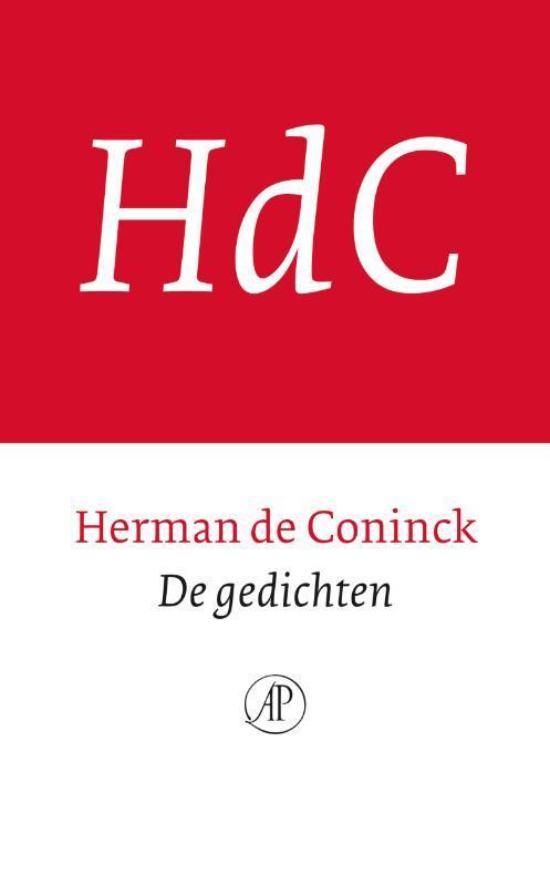 De gedichten 9789029565431 Herman de Coninck, Boeken, Gedichten en Poëzie, Gelezen, Verzenden