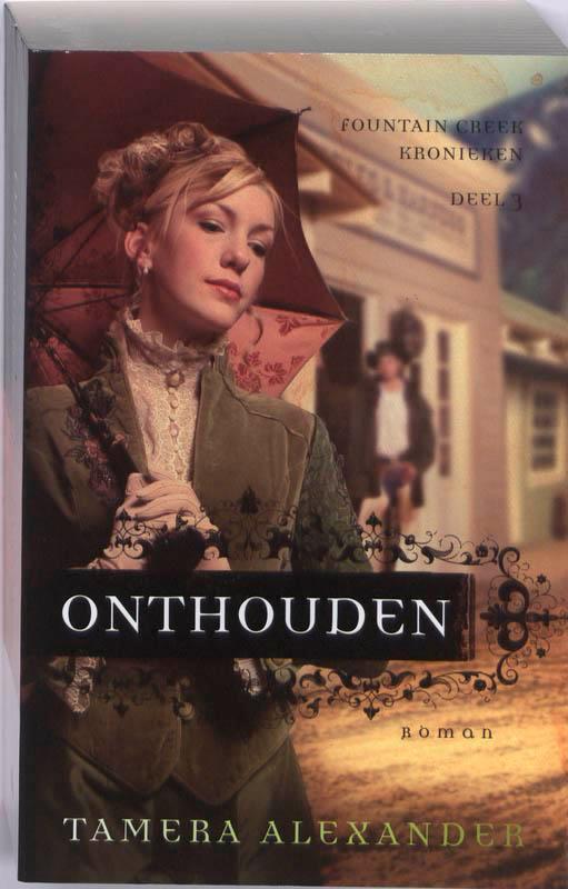 Onthouden / Fountain Creek Kronieken / 3 9789051943610, Boeken, Romans, Gelezen, Verzenden