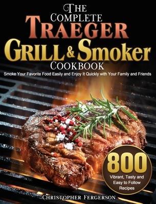Traeger Grill & Smoker Cookbook, Boeken, Overige Boeken, Verzenden