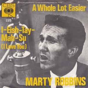 vinyl single 7 inch - Marty Robbins - A Whole Lot Easier..., Cd's en Dvd's, Vinyl Singles, Zo goed als nieuw, Verzenden