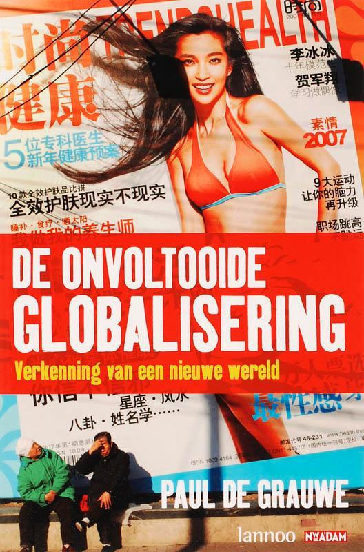De onvoltooide globalisering 9789078230045 P. De Grauwe, Boeken, Politiek en Maatschappij, Gelezen, Verzenden