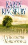 A Thousand Tomorrows by Karen Kingsbury (Paperback)