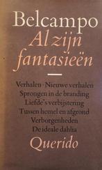 AL ZIJN FANTASIEEN 9789021451640 Belcampo, Verzenden, Gelezen, Belcampo
