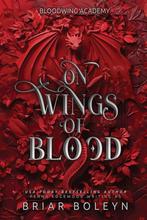 9781069262202 Bloodwing Academy- On Wings of Blood, Boeken, Verzenden, Nieuw, Briar Boleyn