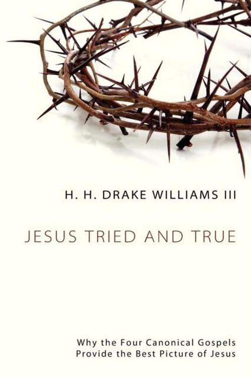 Jesus Tried and True 9781610975261 LLL H. H. Drake Williams, Boeken, Overige Boeken, Gelezen, Verzenden