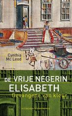 De vrije negerin Elisabeth 9789054290773 C. MacLeod, Boeken, Verzenden, Gelezen, C. MacLeod