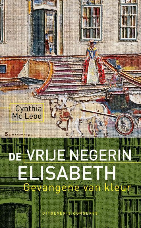 De vrije negerin Elisabeth 9789054290773 C. MacLeod, Boeken, Romans, Gelezen, Verzenden