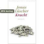 Kracht 9789028427419 Jonas Lüscher, Verzenden, Gelezen, Jonas Lüscher
