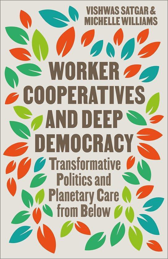 9780745351575 Worker Cooperatives and Deep Democracy, Boeken, Economie, Management en Marketing, Nieuw, Verzenden