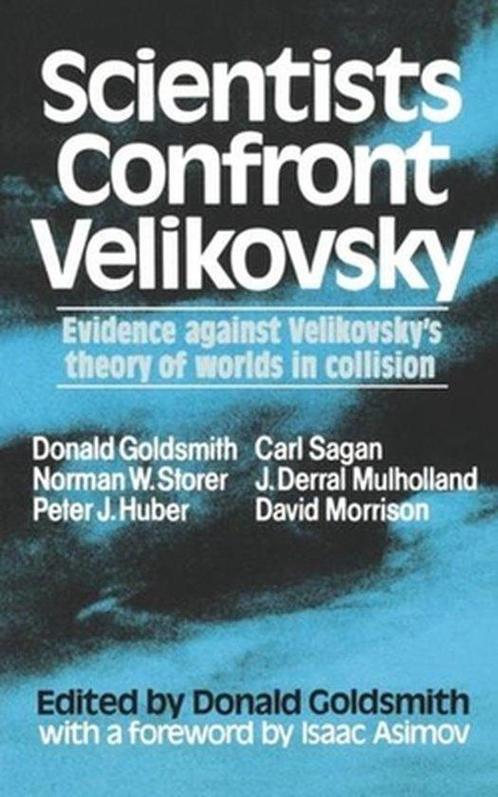 Scientists Confront Velikovsky 9780393009286 D Goldsmith, Boeken, Taal | Engels, Zo goed als nieuw, Verzenden