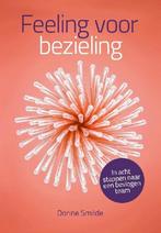 Feeling voor bezieling 9789492528735 Dorine Smilde, Boeken, Verzenden, Gelezen, Dorine Smilde