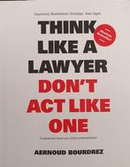 Think Like a Lawyer, Dont Act Like One, Boeken, Ophalen of Verzenden, Nieuw