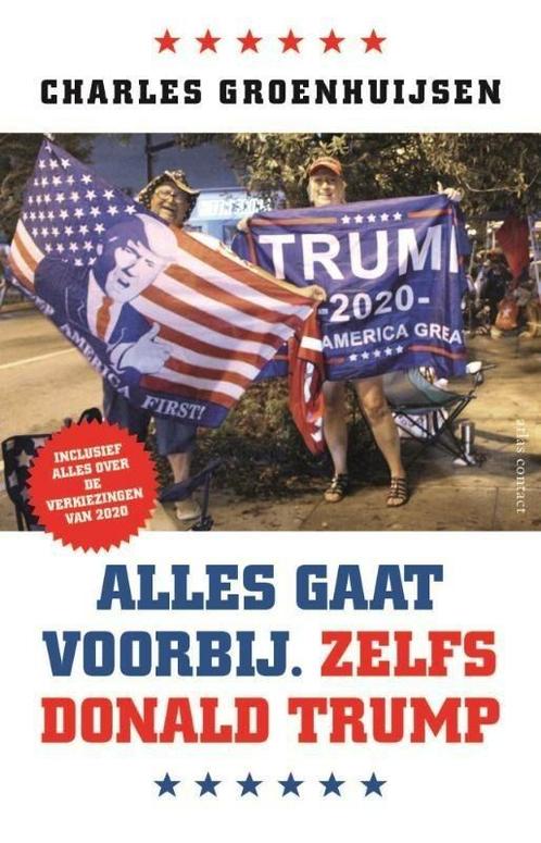 Alles gaat voorbij. Zelfs Donald Trump (9789045040851), Boeken, Reisverhalen, Nieuw, Verzenden