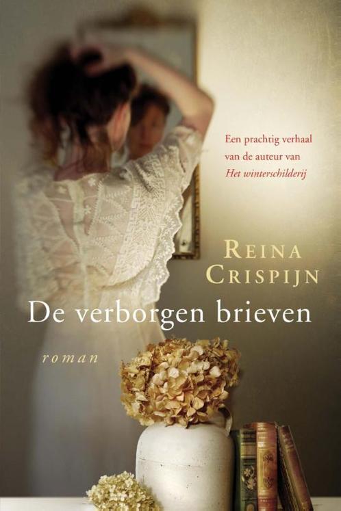 De verborgen brieven 9789059775237 Reina Crispijn, Boeken, Romans, Gelezen, Verzenden