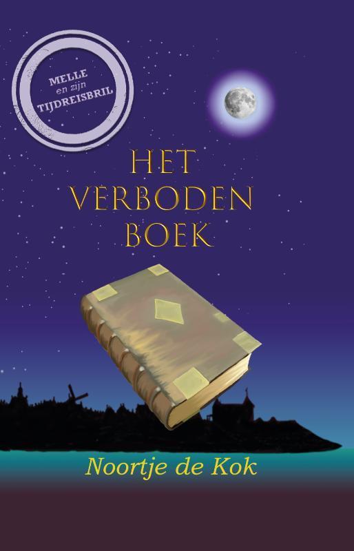 Het verboden boek / Melle en zijn tijdreisbril / 1, Boeken, Kinderboeken | Jeugd | 10 tot 12 jaar, Zo goed als nieuw, Verzenden