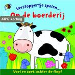 Op de boerderij / Verstoppertje spelen 9789036629461, Verzenden, Gelezen