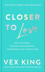 Closer to Love 9781529087840 Vex King, Boeken, Verzenden, Zo goed als nieuw, Vex King