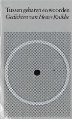 Hester Knibbe - Tussen Gebaren en Woorden (1982), Verzenden, Nieuw